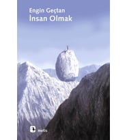 İnsan Olmak - Engin Geçtan