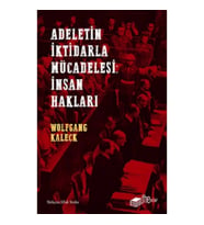 Adaletin İktidarla Mücadelesi: İnsan Hakları
