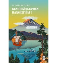 Ben Denizlerden Hangisiyim?