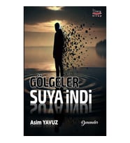 Gölgeler Suya İndi