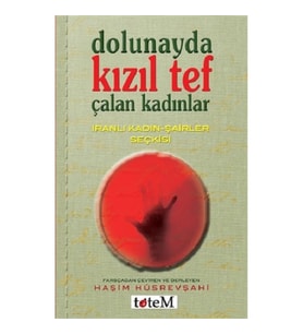 Dolunayda Kızıl Tef Çalan Kadınlar