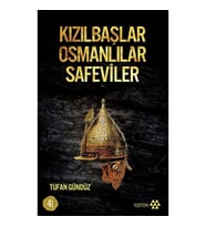 Kızılbaşlar Osmanlılar Safeviler