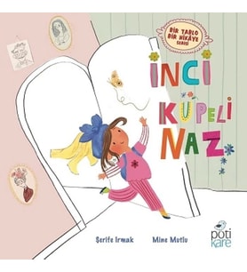 İnci Küpeli Naz