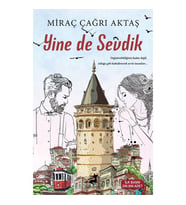Yine De Sevdik  - Miraç Çağrı Aktaş - Olimpos Yayınları