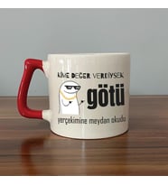 Kime Değer Verdiysek Götü Yerçekimine Meydan Okudu Baskılı Kırmızı Kulplu D Kupa