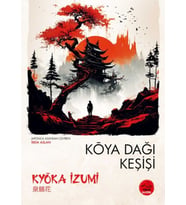 Koya Dağı Keşişi - Japon Klasikleri