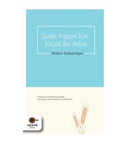 SADE YAŞAM İÇİN KÜÇÜK BİR ADIM