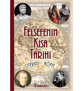 Felsefenin Kısa Tarihi (Otfried Höffe)