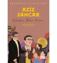 Aziz Sancar - Sahnenin Yıldızları