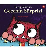 Sevgi Canavarı ve Gecenin Sürprizi
