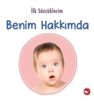 İlk Sözcüklerim - Benim Hakkımda