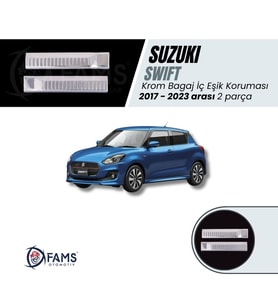 Suzuki Swift 2017-2023 Krom Bagaj İç Eşik Koruma 2 Parça Paslanmaz Çelik