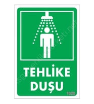 Mey İthalat® Tehlike Duşu Uyarı Levhası 17,5X25 Kod:1020