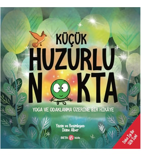 Küçük Huzurlu Nokta