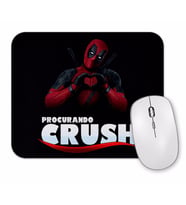 Deadpool Procurando Crush Mouse Pad