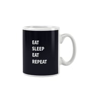 Eat Sleep Eat Repeat Baskılı Kupa Bardak