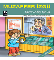 Şikayetçi Şakir / İlk Okuma Dizisi