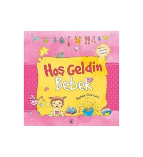 Hoş Geldin Bebek Kız Güncesi Parodi Yayınları