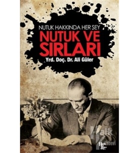 Nutuk Ve Sırları