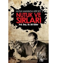 Nutuk Ve Sırları
