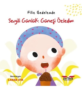 Sevgili Günlük: Güneşi Özledim