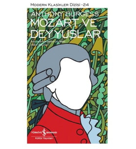 Mozart ve Deyyuslar - Modern Klasikler Dizisi