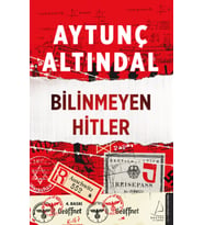 Bilinmeyen Hitler - Aytunç Altındal