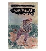 Ağır Taşlar -Aforizmalarımdan Seçmelerim