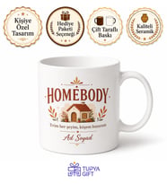 Homebody Yazılı Ev Kuşu Kupa Bardak Hediye Porselen Mug