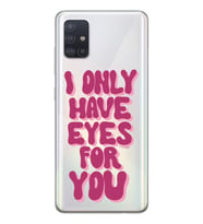 Samsung Galaxy A71 Uyumlu Have Eyes For You Tasarımlı Şeffaf Telefon Kılıfı
