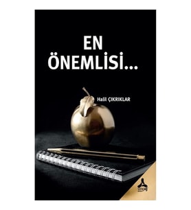 En Önemlisi…