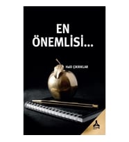 En Önemlisi…