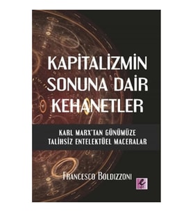 Kapitalizmin Sonuna Dair Kehanetler