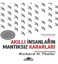 Akıllı İnsanların Mantıksız Kararları