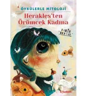 Öykülerle Mitoloji: 'ten Örümcek Kadına