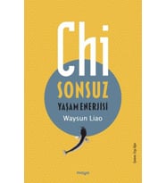 Chi - Sonsuz Yaşam Enerjisi
