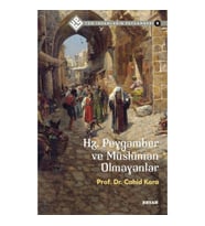 Tüm İnsanların Peygamberi -9 Hz. Peygamber ve Müslüman Olmayanlar