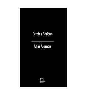 Evrak-ı Perişan - Atila Ataman