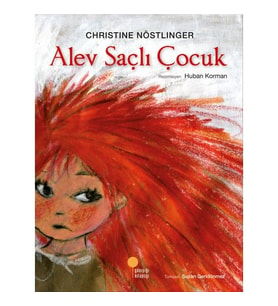 Alev Saçlı Çocuk - Christine Nöstlinger