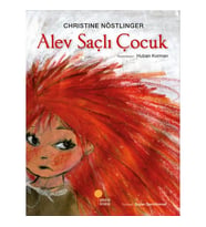 Alev Saçlı Çocuk - Christine Nöstlinger