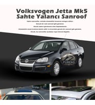 Wv Jetta Mk5 Parlak Siyah Yalancı Çakma Sahte Sunroof