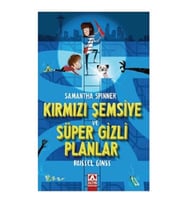 Samantha Spınner - Kırmızı Şemsiye Ve Süper Gizli Planlar