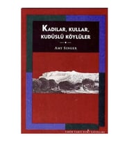 Kadılar, Kullar, Kudüslü Köylüler ( Palestinian Peasants And Ottoman Officials, Rural Administr