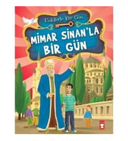 Mimar Sinanla Bir Gün Mustafa Orakçı Timaş Çocuk