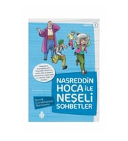 Nasreddin Hoca İle Neşeli Sohbetler 1 - Kavuk Çocukluğunu Hatırlamış