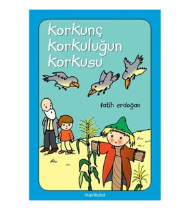 Korkunç Korkuluğun Korkusu...