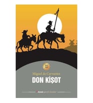 Don Kişot - Miguel de Cervantes