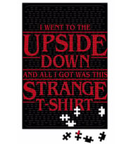 I Went to the Upside Down Stranger Things Puzzle