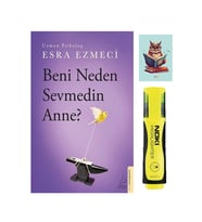 Beni Neden Sevmedin Anne?-Esra Ezmeci-Destek Yayınları-Sarı Fosforlu Kalem-Not Defteri seti