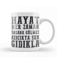 Komik Söz Hayat Herzaman insana Gülmez Kupa Bardak Porselen